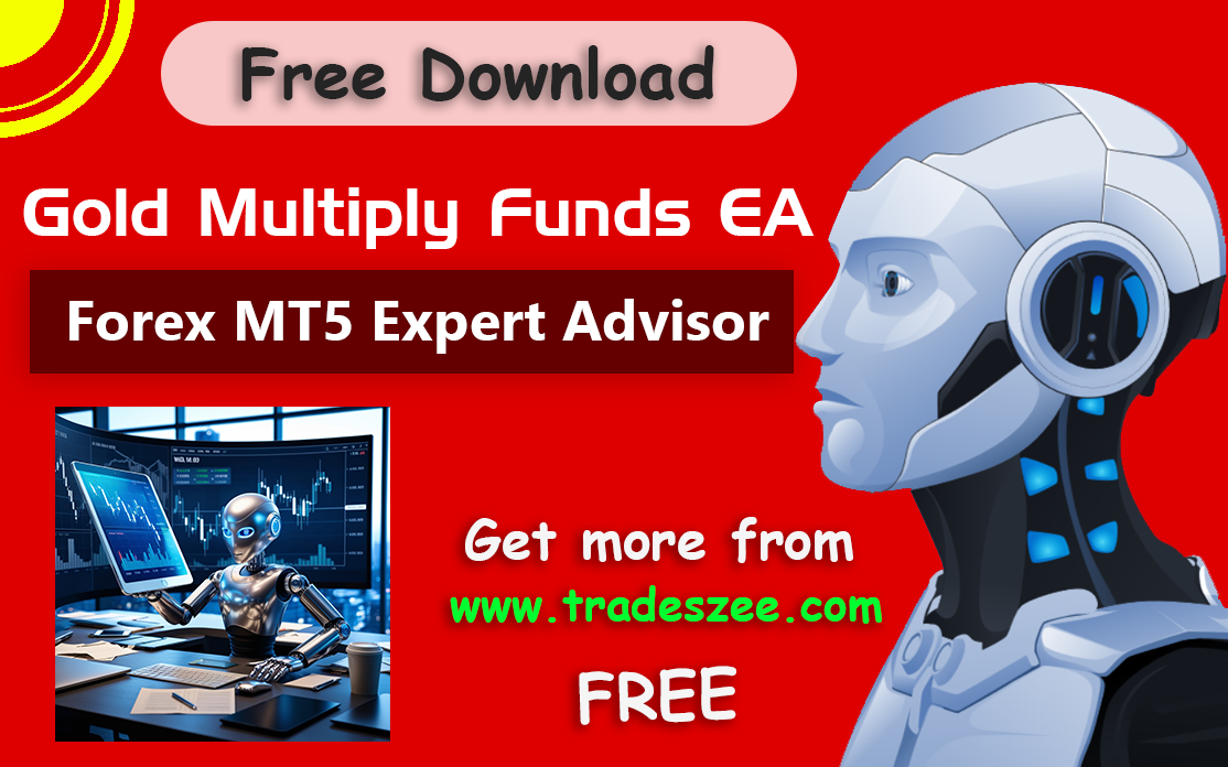 Gold Multiple Funds MT5 forex robot free download Tradeszee