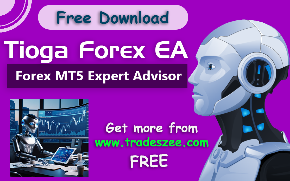 Tioga MT5 Forex Expert Advisor V4 free download Tradeszee