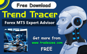 Read more about the article Trend Tracer MT5 forex robot free download Tradeszee